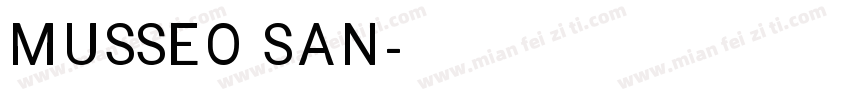 MUSSEO SAN字体转换